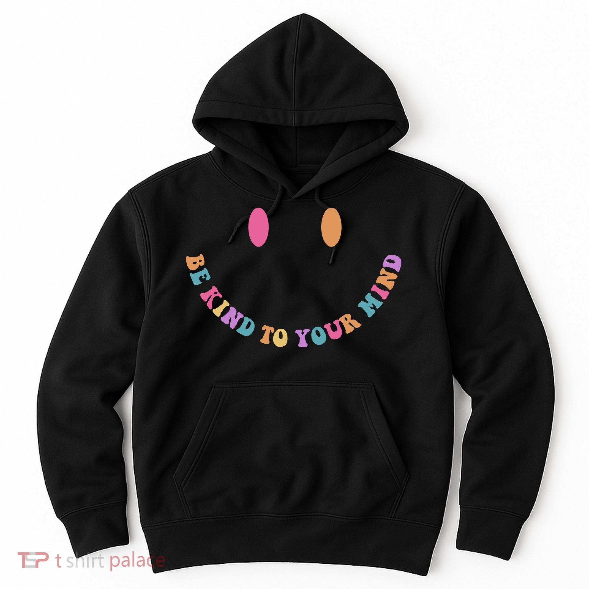 Be Kind To Your Kind Mental Health Matters Back & Front Hoodie