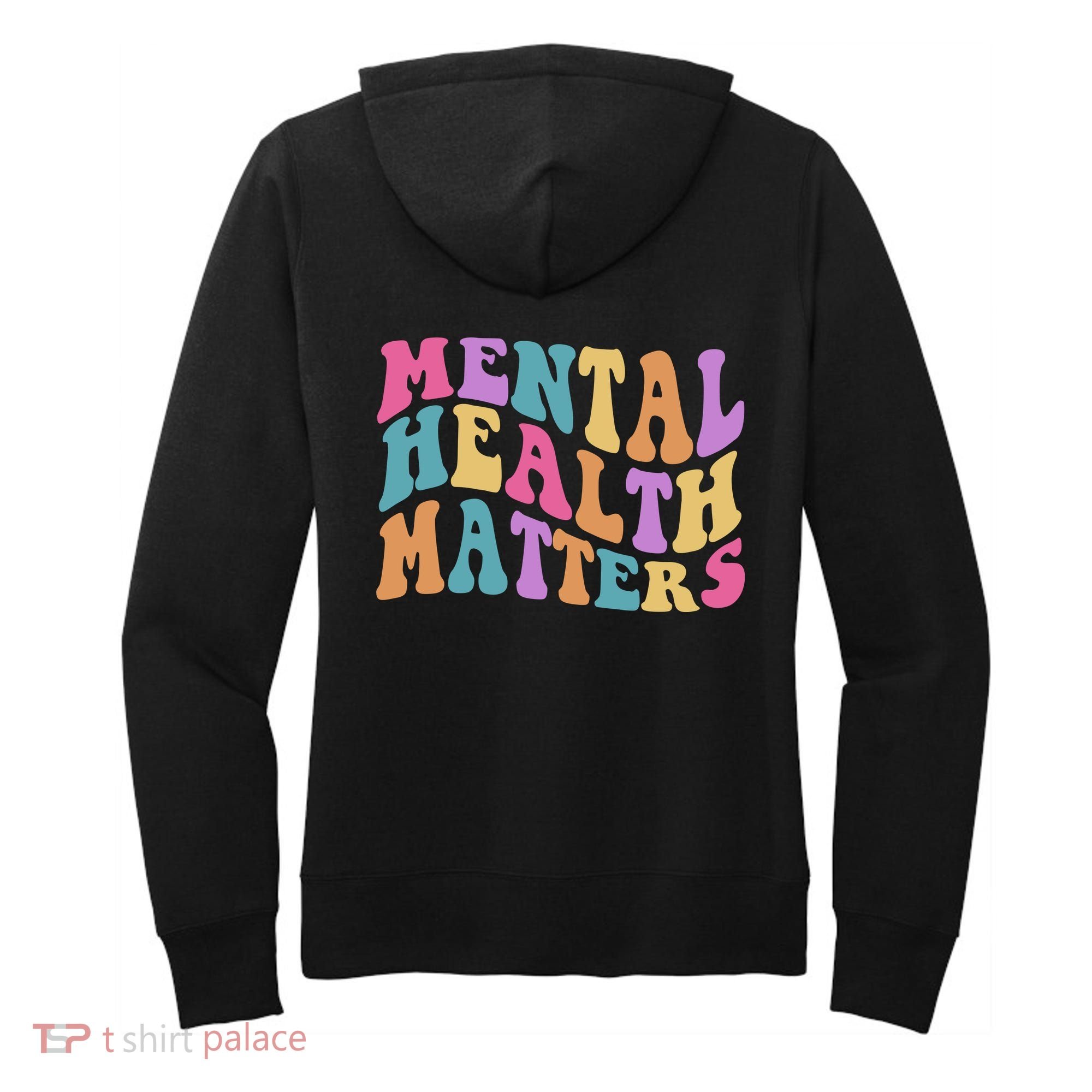 Be Kind To Your Kind Mental Health Matters Back & Front Women's Hoodie