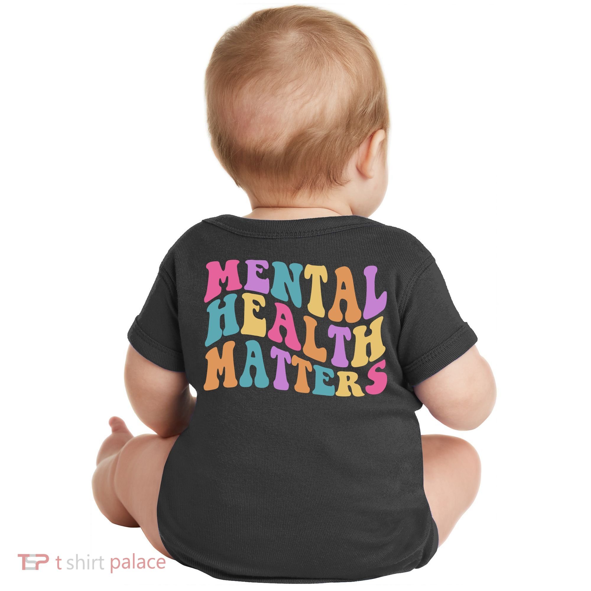 Be Kind To Your Kind Mental Health Matters Back & Front Baby Bodysuit