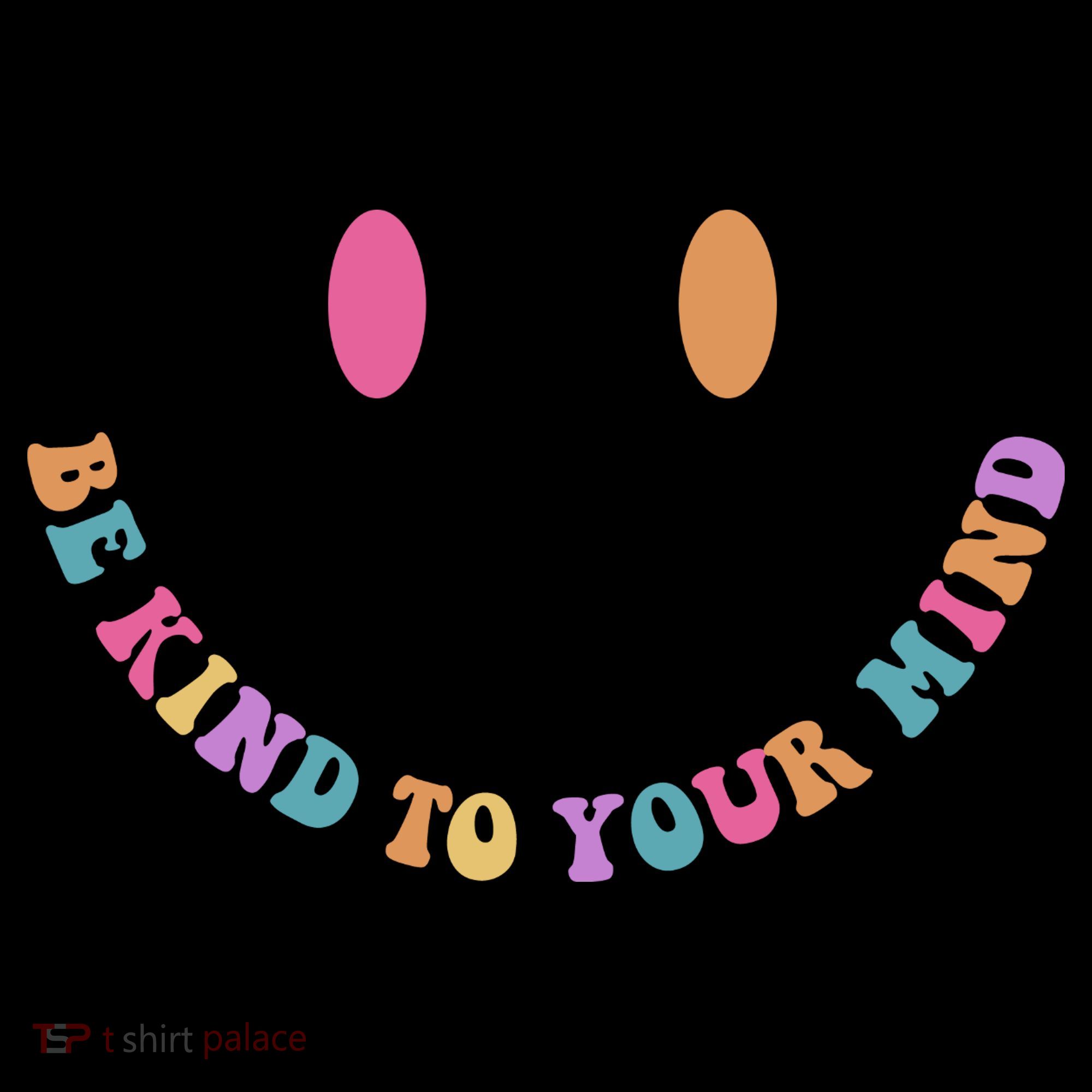 Be Kind To Your Kind Mental Health Matters Back & Front Baby Bodysuit