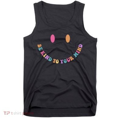 Be Kind To Your Kind Mental Health Matters Back & Front Tank Top