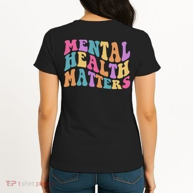 Be Kind To Your Kind Mental Health Matters Back & Front Women's T-Shirt back
