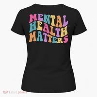 Be Kind To Your Kind Mental Health Matters Back & Front Women's T-Shirt thumb 5