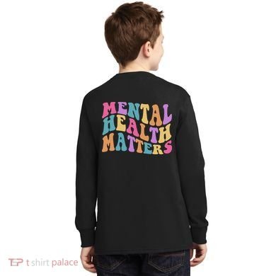 Be Kind To Your Kind Mental Health Matters Back & Front Kids Long Sleeve Shirt back
