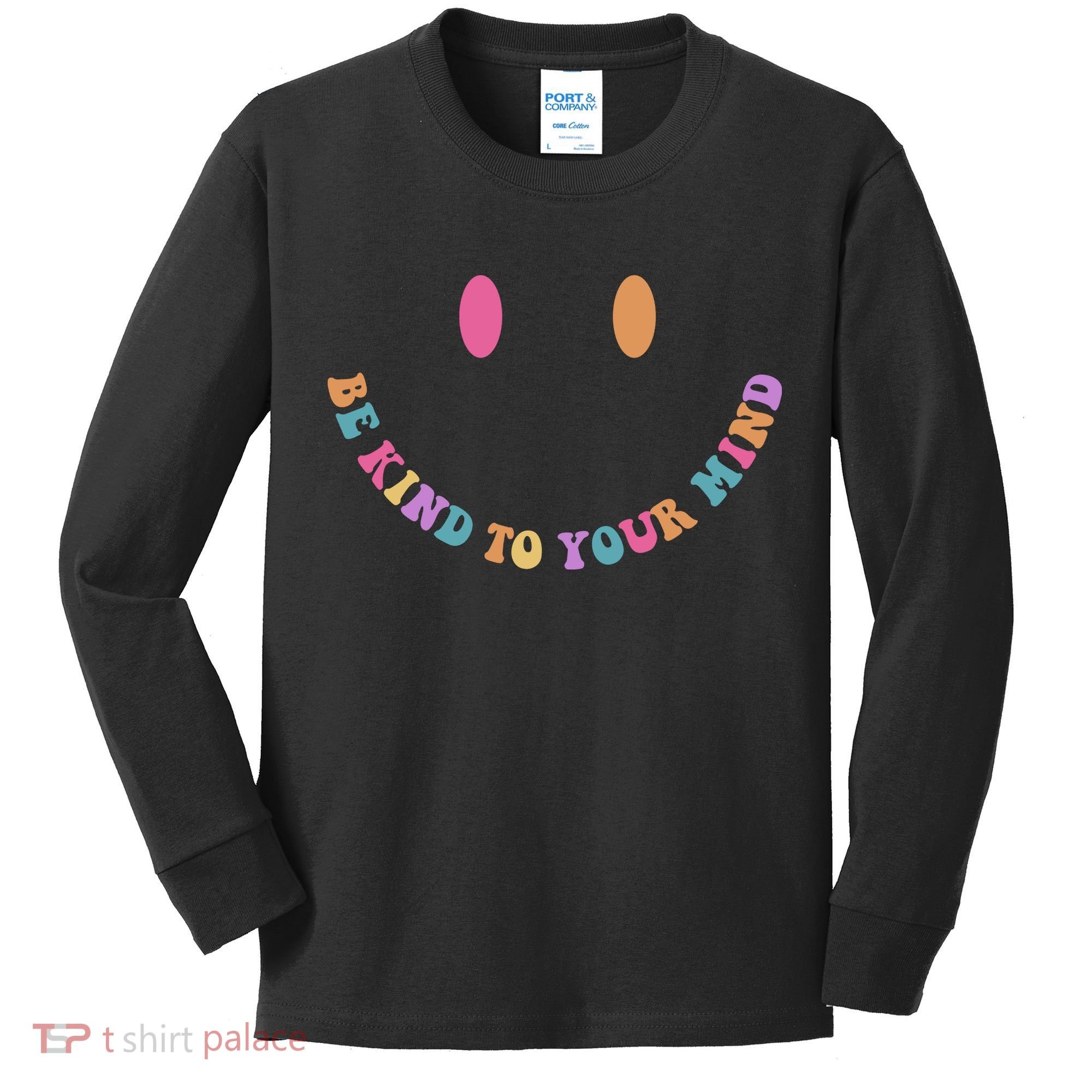 Be Kind To Your Kind Mental Health Matters Back & Front Kids Long Sleeve Shirt