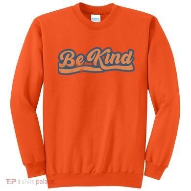 Be Kind Vintage Retro 80's Style Sweatshirt