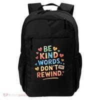 Be Kind Words DonT Rewind Funny Backpack thumb 0