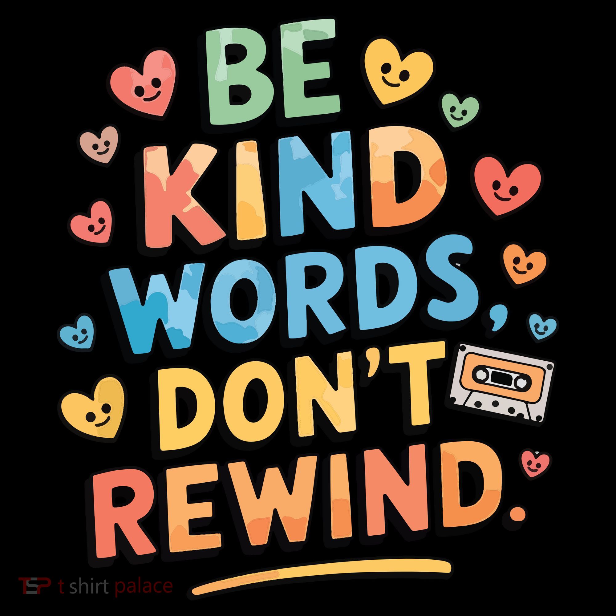 Be Kind Words DonT Rewind Funny Coaster