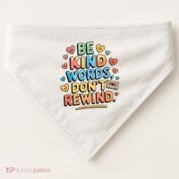 Be Kind Words DonT Rewind Funny USA-Made Doggie Bandana thumb 0