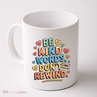 Be Kind Words DonT Rewind Funny Coffee Mug thumb 0