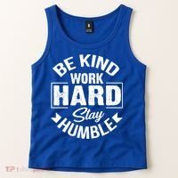 Be Kind Work Hard Stay Humble Hustle Inspiring Quotes Saying Cute Gift Tank Top thumb 2