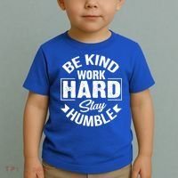 Be Kind Work Hard Stay Humble Hustle Inspiring Quotes Saying Cute Gift Toddler T-Shirt thumb 2