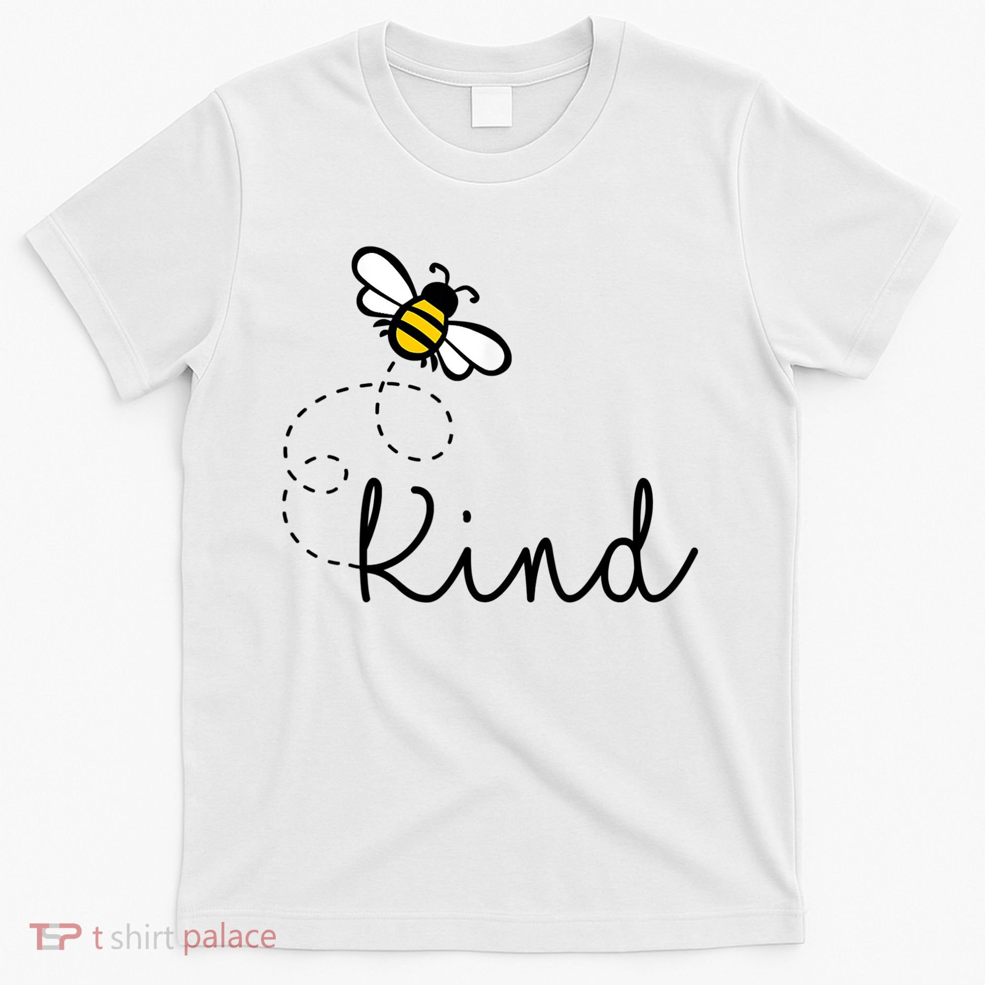 Be Kind Womens Shirt, Bumble Bee, Inspirational Teacher Love T-Shirt
