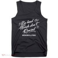 Be Kind Words Dont Rewind Orange Anti Bullying Unity Day Tank Top thumb 0