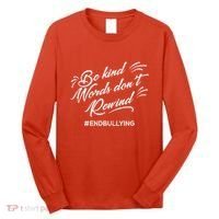 Be Kind Words Dont Rewind Orange Anti Bullying Unity Day Long Sleeve Shirt thumb 0