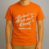 Be Kind Words Dont Rewind Orange Anti Bullying Unity Day T-Shirt thumb 3