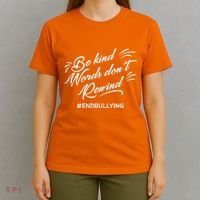 Be Kind Words Dont Rewind Orange Anti Bullying Unity Day T-Shirt thumb 4