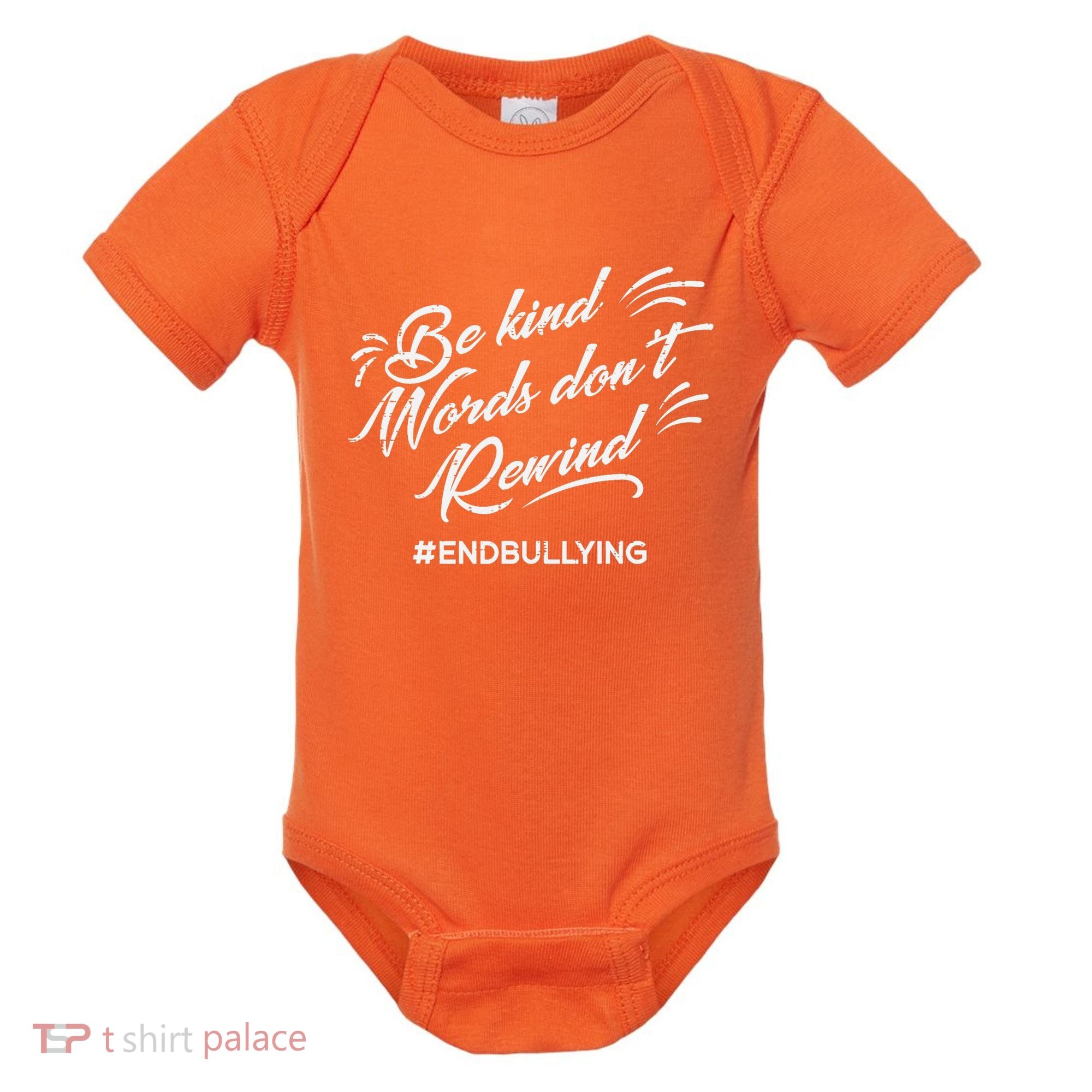 Be Kind Words Dont Rewind Orange Anti Bullying Unity Day Baby Bodysuit