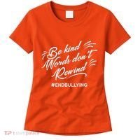 Be Kind Words Dont Rewind Orange Anti Bullying Unity Day Women's T-Shirt thumb 0