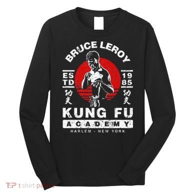 Bruce Leroy Academy  Long Sleeve Shirt