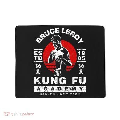Bruce Leroy Academy  Mousepad