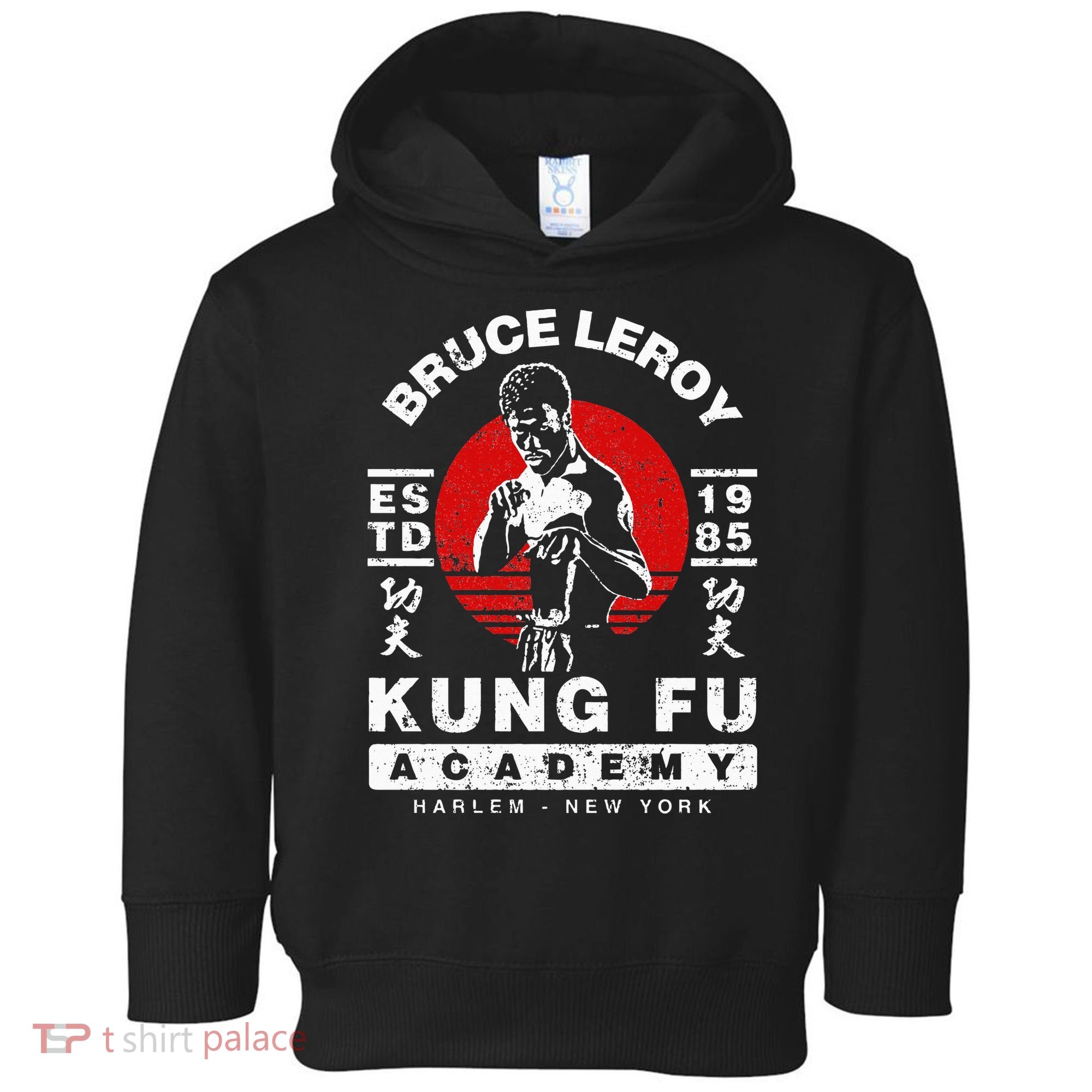 Bruce Leroy Academy  Toddler Hoodie