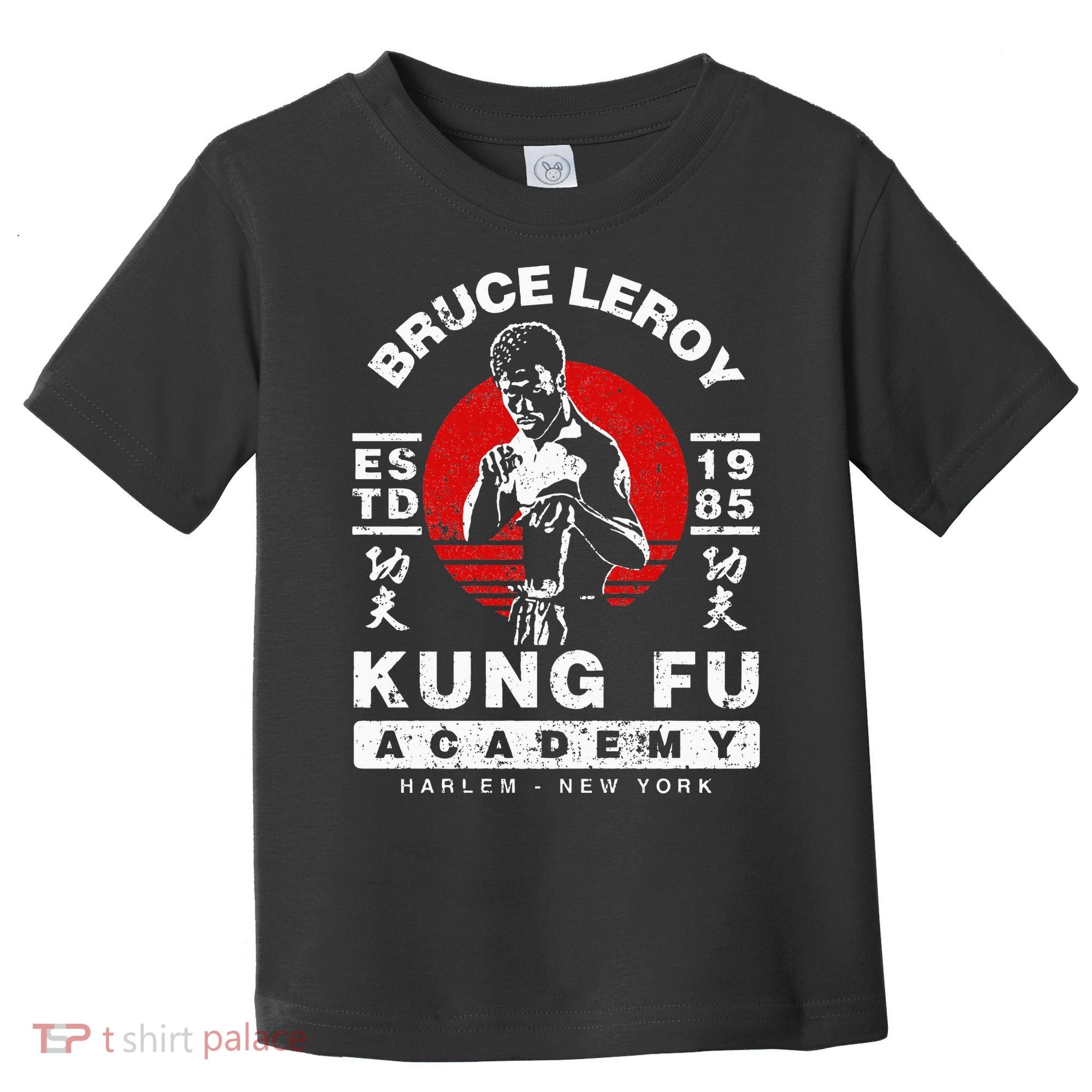 Bruce Leroy Academy  Toddler T-Shirt
