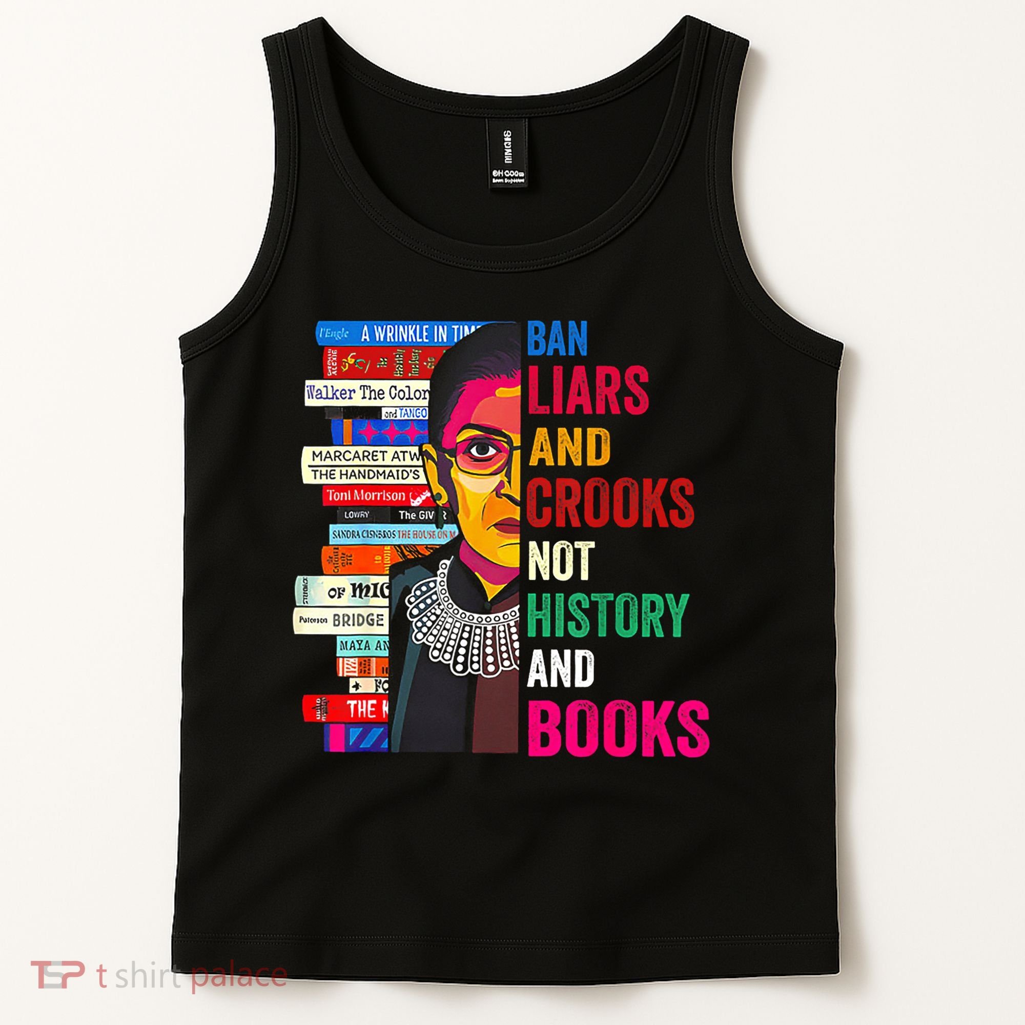 Ban Liars And Crooks Not History And Books Tank Top
