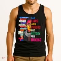 Ban Liars And Crooks Not History And Books Tank Top thumb 3