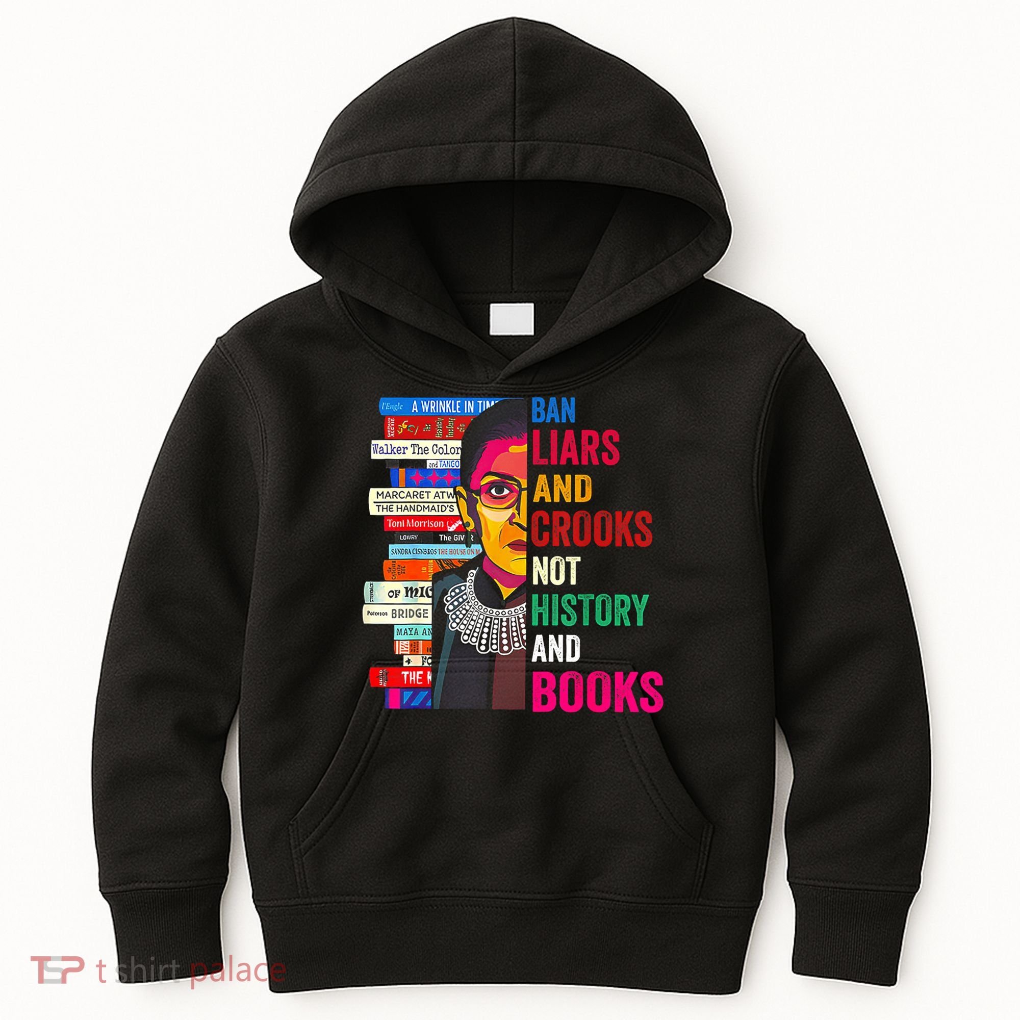 Ban Liars And Crooks Not History And Books Kids Hoodie