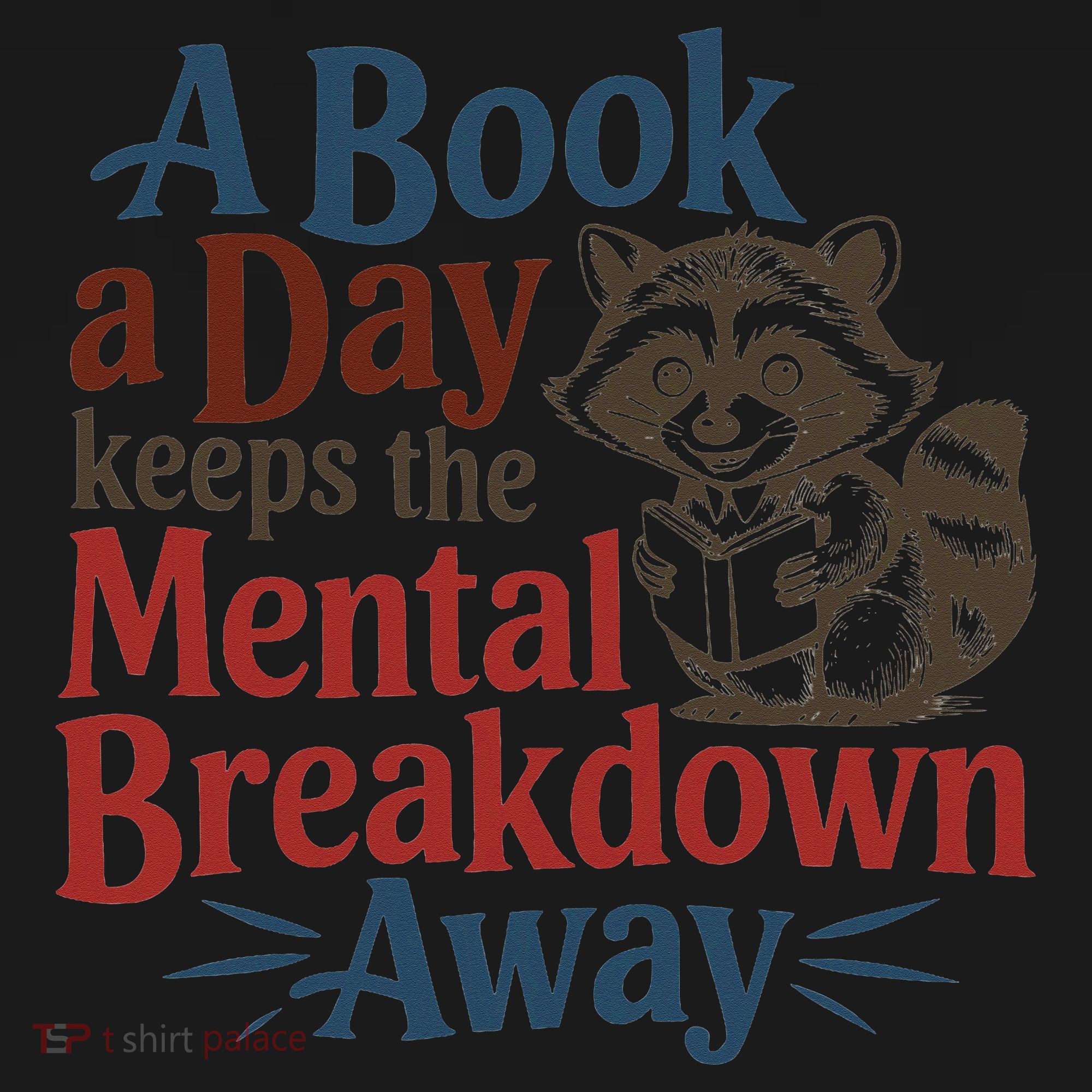 Book Lovers - A Book A Day Keeps The Mental Breakdown Away Bucket Hat