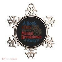 Book Lovers - A Book A Day Keeps The Mental Breakdown Away Ornament thumb 0