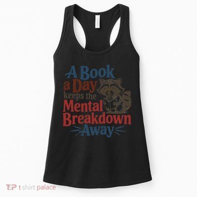 Book Lovers - A Book A Day Keeps The Mental Breakdown Away Women's Tank Top