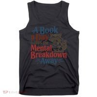 Book Lovers - A Book A Day Keeps The Mental Breakdown Away Tank Top thumb 0