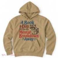 Book Lovers - A Book A Day Keeps The Mental Breakdown Away Hoodie thumb 0