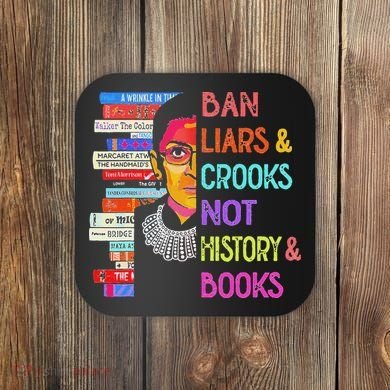 Ban Liars And Crooks Not History And Book Coaster