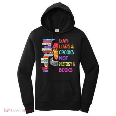 Ban Liars And Crooks Not History And Book Women's Hoodie