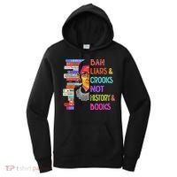 Ban Liars And Crooks Not History And Book Women's Hoodie thumb 0