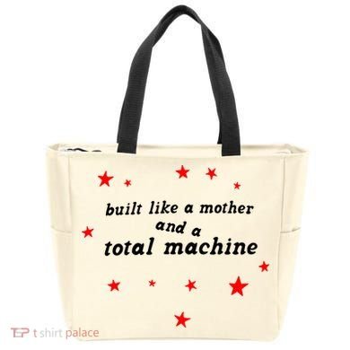 Built Like A Mother And A Total Machine Tote Bag