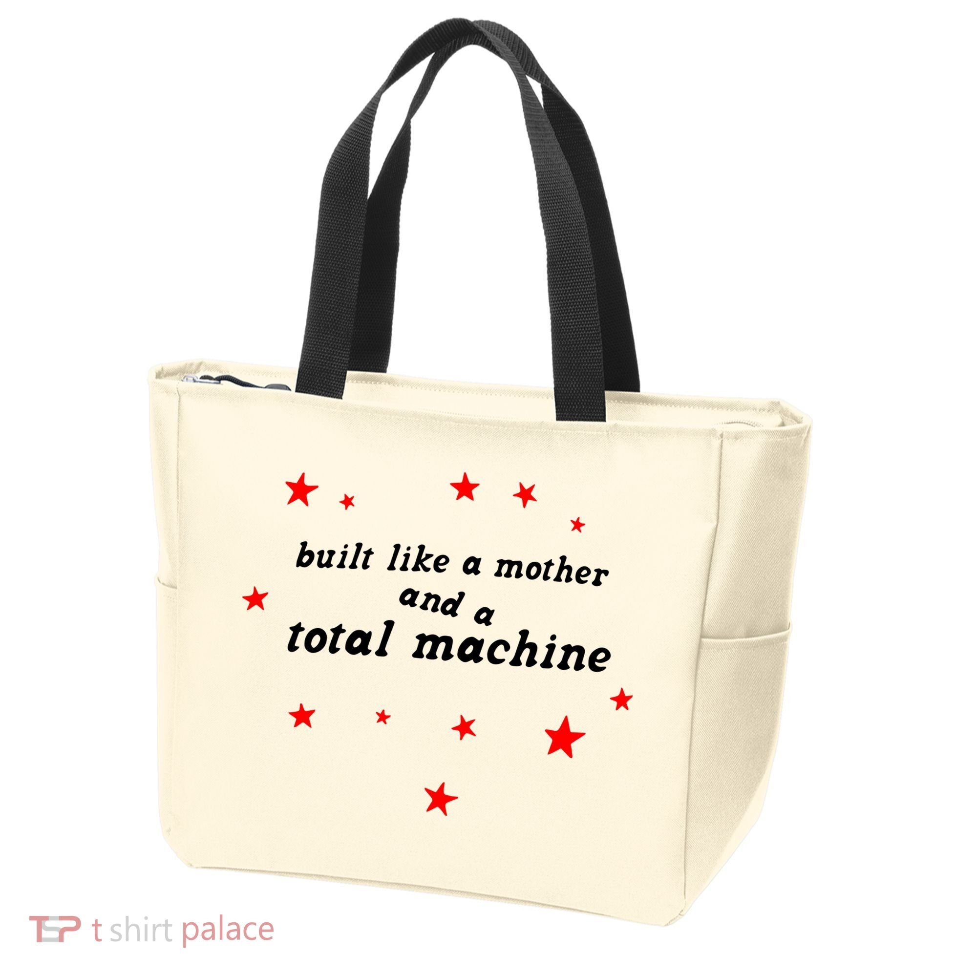 Built Like A Mother And A Total Machine Tote Bag