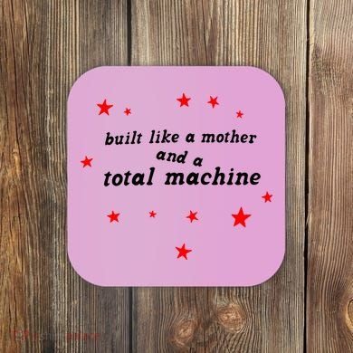 Built Like A Mother And A Total Machine Coaster