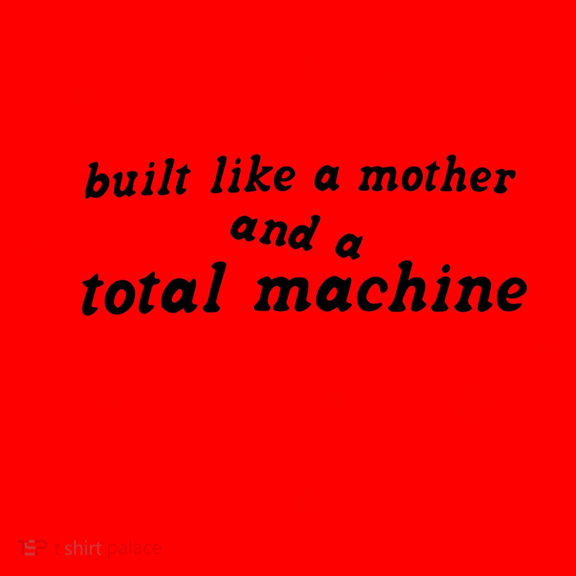 Built Like A Mother And A Total Machine Santa Hat