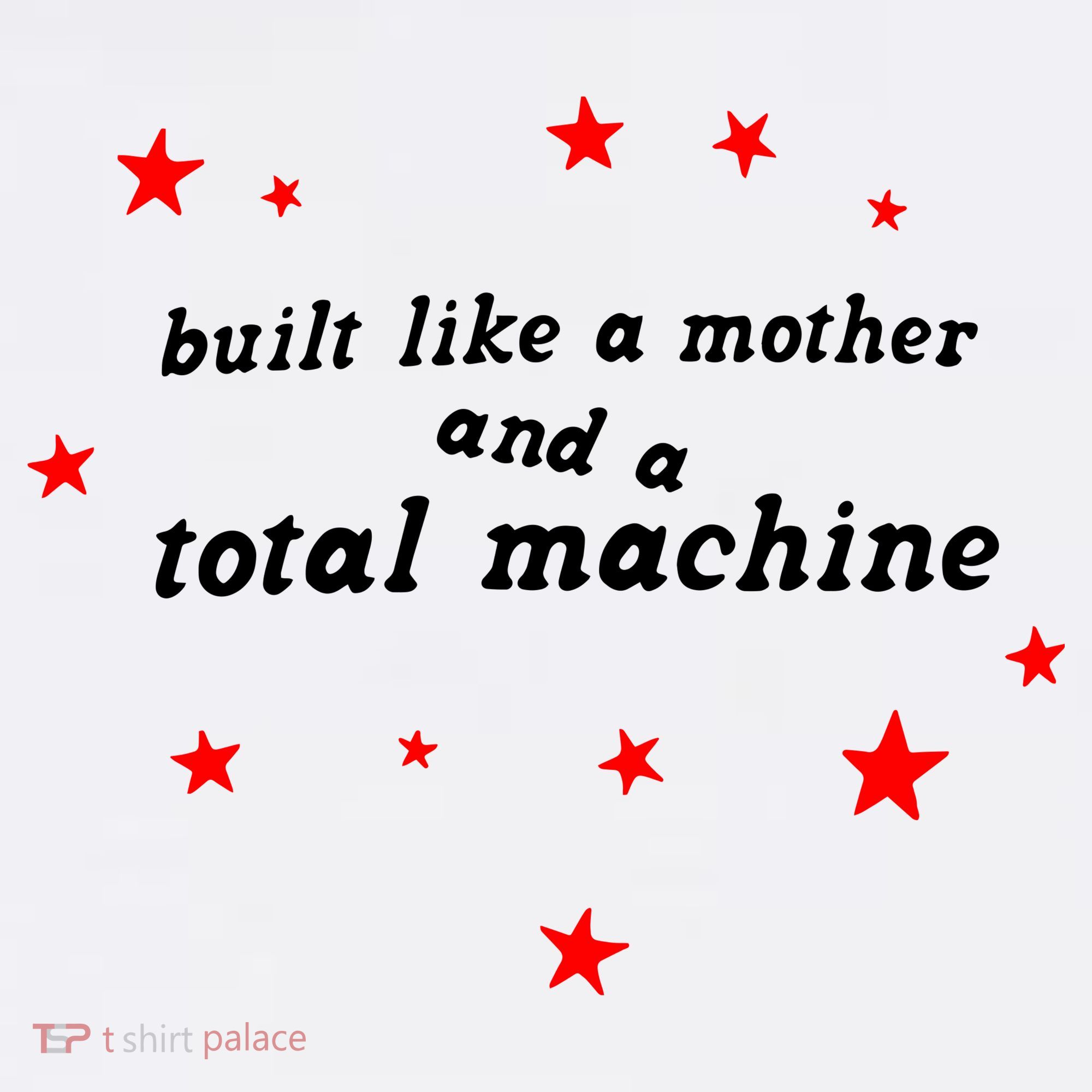 Built Like A Mother And A Total Machine Women's Hoodie