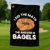 Bagel Lover Art I Did The Math The Answer Is Bagels Gift Golf Towel thumb 1