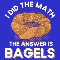 Bagel Lover Art I Did The Math The Answer Is Bagels Gift Mousepad thumb 1