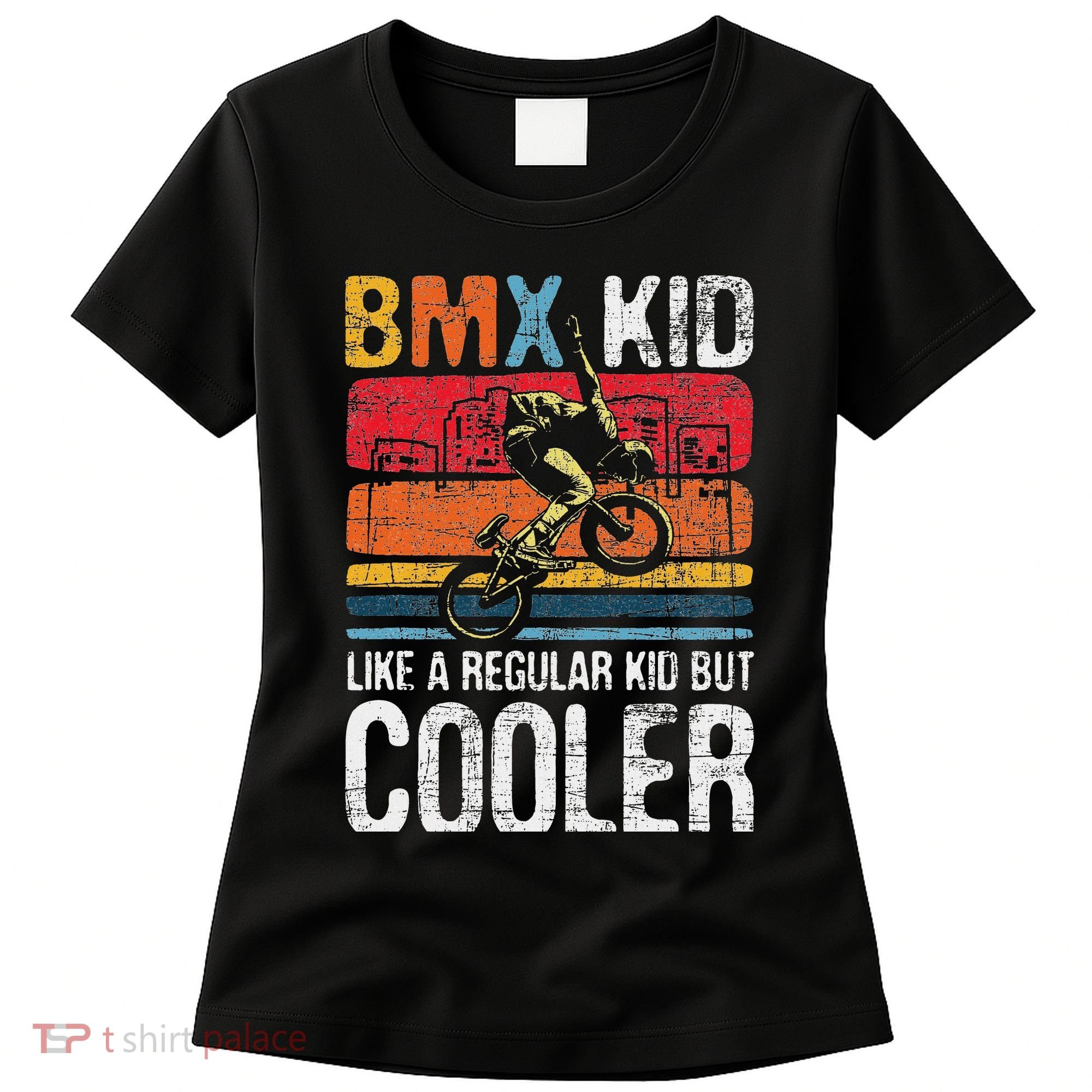Bmx Like A Regular Cyclist Bicycle Bike Rider Women's T-Shirt