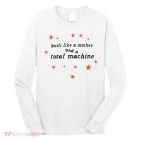 Built Like A Mother And A Total Machine All American Bitch Olivia Long Sleeve Shirt thumb 0
