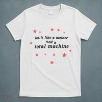 Built Like A Mother And A Total Machine All American Bitch Olivia T-Shirt thumb 5
