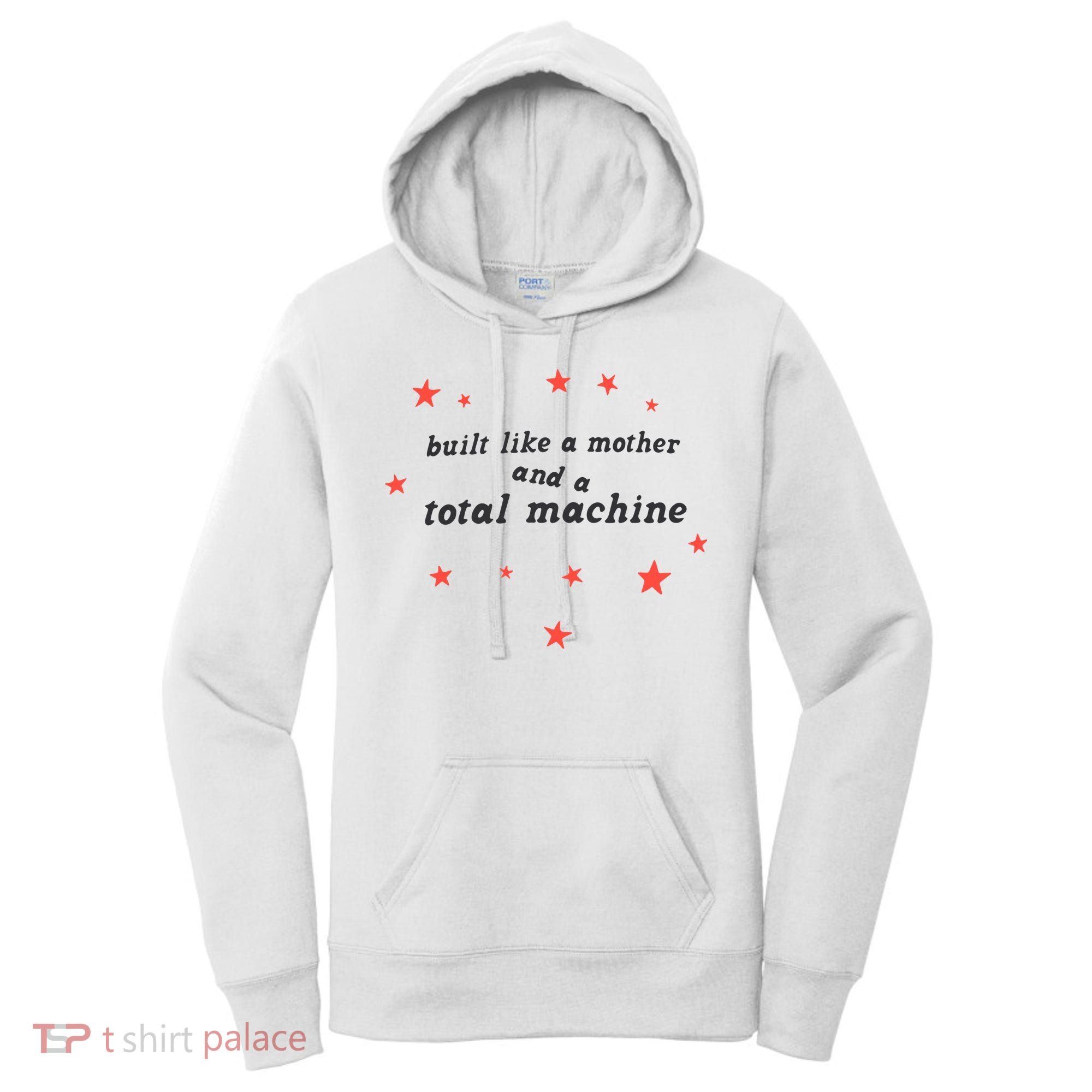Built Like A Mother And A Total Machine All American Bitch Olivia Women's Hoodie