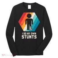 Broken Leg Ankle Knee Foot Injury Get Well Soon Gift Long Sleeve Shirt thumb 0